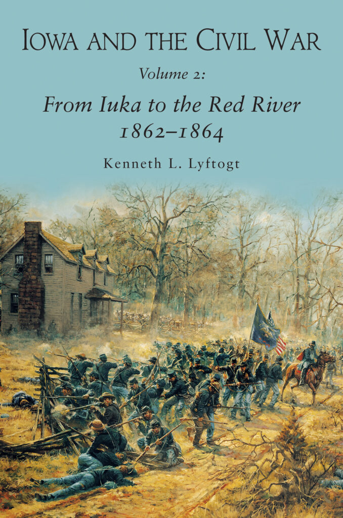 Worth the Wait A Review of Iowa and the Civil War Volume 2 From